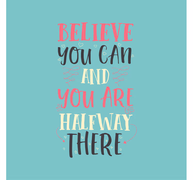 Office roller blind believe you can - TenStickers
