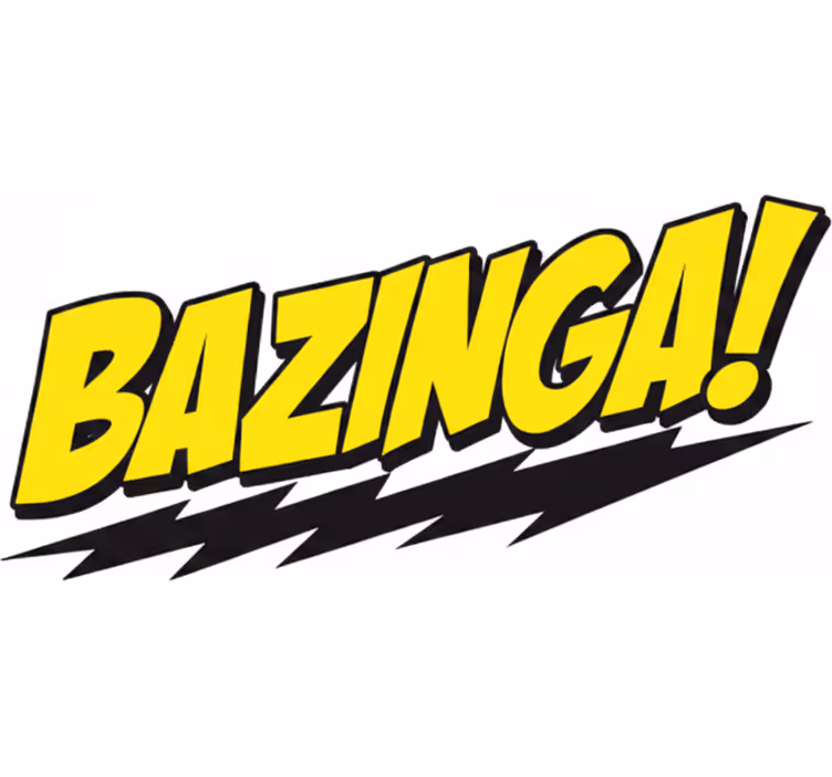 Movie roller blind bazinga big bang vinyl decor - TenStickers