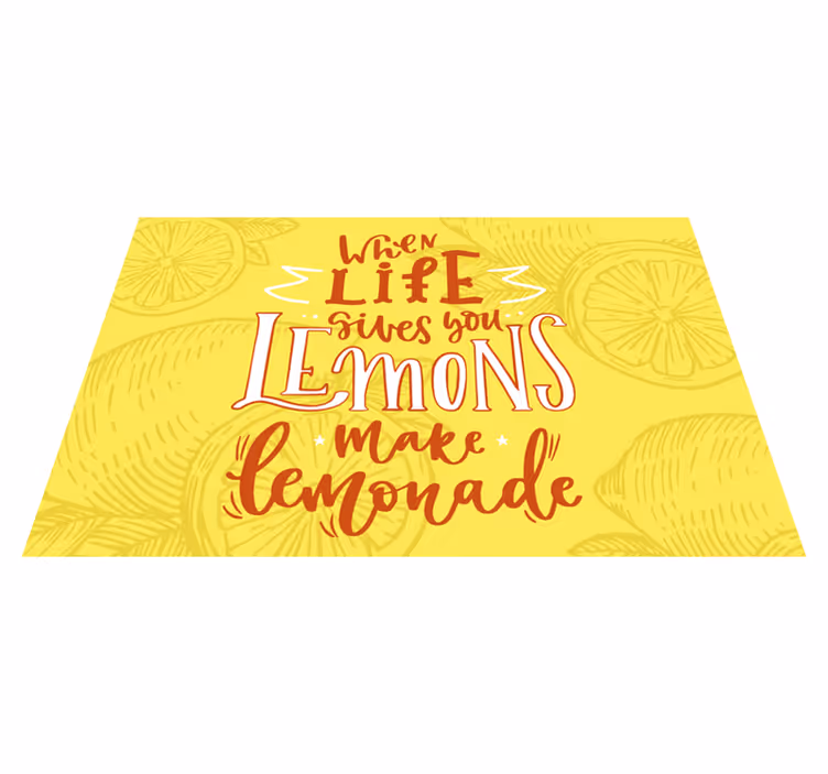 Placemat with quote when life gives you lemons - TenStickers