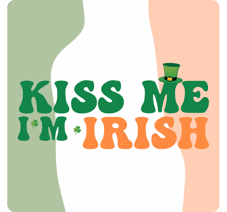 Kiss Me I'm Irish St Patrick's Coaster - TenStickers