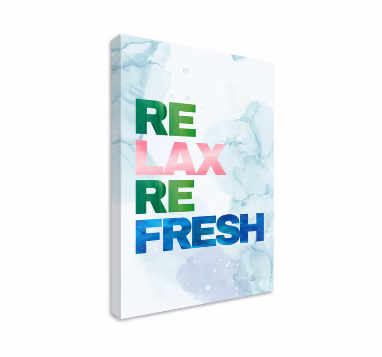 Quote canvas for relax refresh inspiration - TenStickers