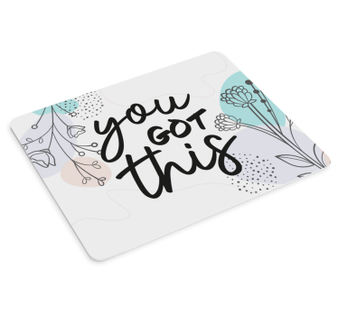 You got this mousepad with quotes - TenStickers