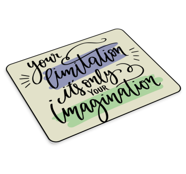 Mouse pad quotes embrace your limits with strength - TenStickers
