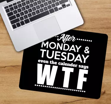 Funny Pun WTF mousepad with quotes - TenStickers