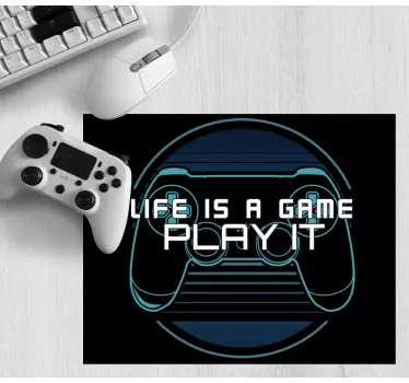 Life is a game mousepad with quotes - TenStickers