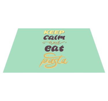 Placemat with quote keep calm eat pasta - TenStickers