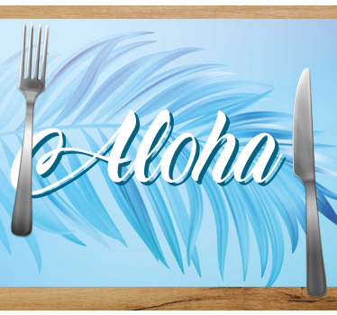 Placemat with quote aloha palm leaves design - TenStickers