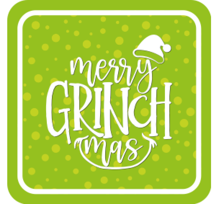 Christmas coaster merry grinchmas greeting - TenStickers