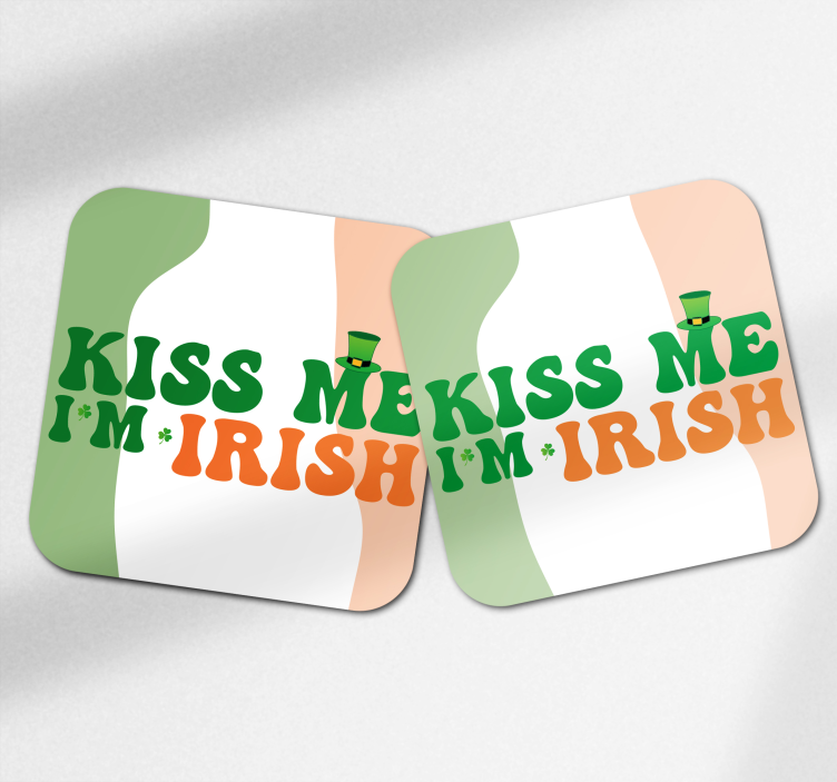 Kiss Me I'm Irish St Patrick's Coaster - TenStickers
