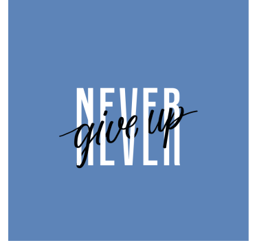 Living room poster quote never give up - TenStickers