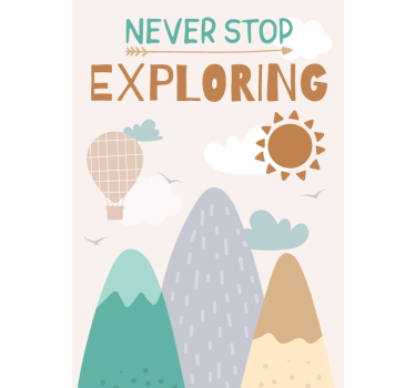 never stop exploring nursery poster - TenStickers