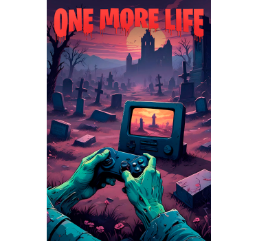 One more life video game poster - TenStickers