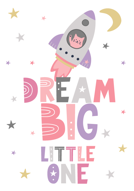 Dream Big Little One Nursery Poster - TenStickers