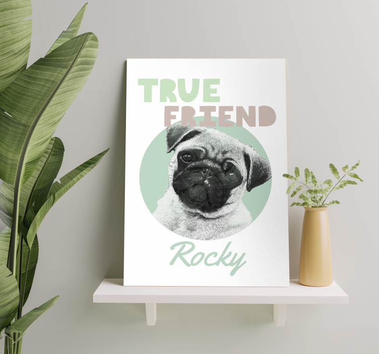 Pet true friend customized canvas print - TenStickers