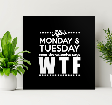 Funny Pun WTF inspirational canvas - TenStickers
