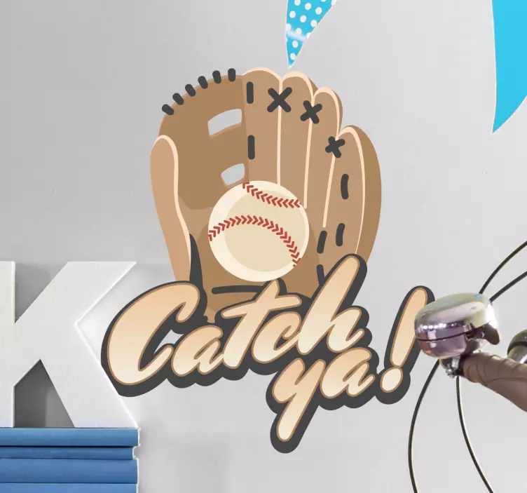 Catch Ya Baseball Wall Sticker - TenStickers