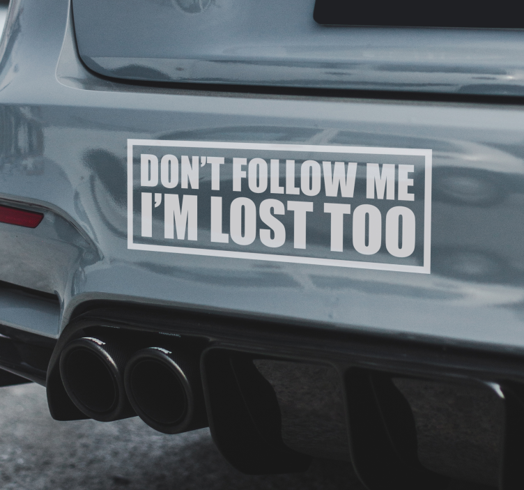 Don't follow me car sticker - TenStickers