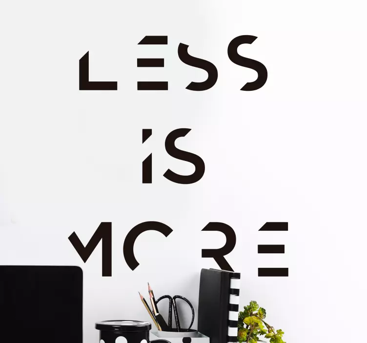 Less is More Wall Art Sticker - TenStickers
