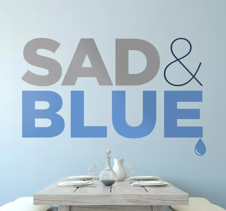 Sad and Blue Wall Sticker - TenStickers