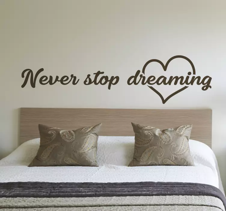 You don't stop dreaming home text wall sticker - TenStickers