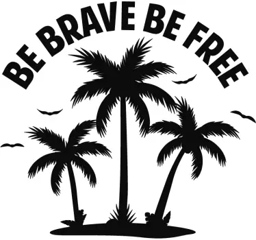 Be brave be free  campervan sticker - TenStickers