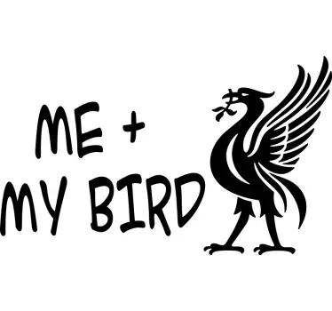Me and my bird liverpool football living room wall sticker - TenStickers