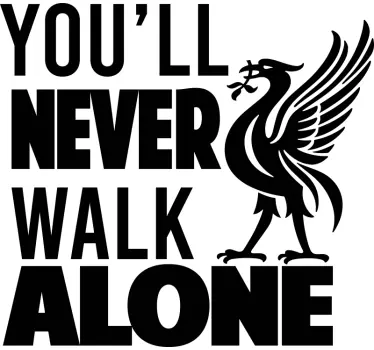 You'll never walk alone football wall text sticker - TenStickers