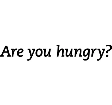 Are You Hungry? Wall Sticker - TenStickers