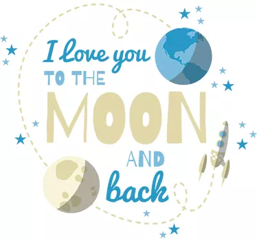 To the moon and back space sticker - TenStickers