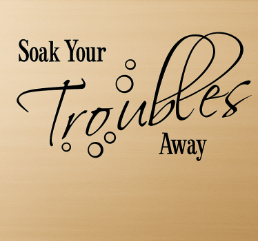 Bathroom wall sticker soak away your troubles - TenStickers