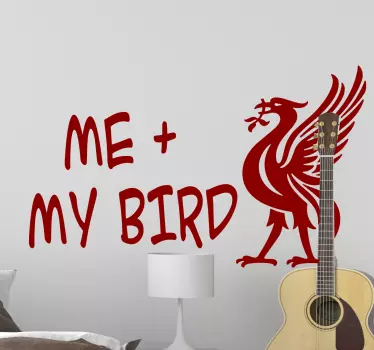 Me and my bird liverpool football living room wall sticker - TenStickers