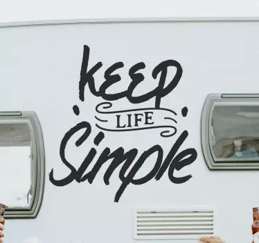 Motorhome keep it simple Caravan decals - TenStickers