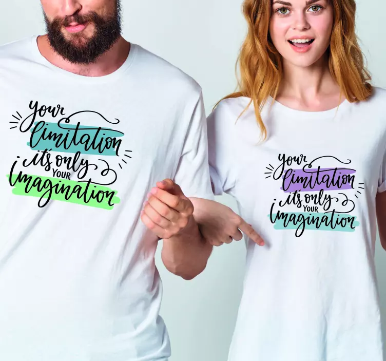 Your Limitation Imagination Quote couple t-shirts - TenStickers