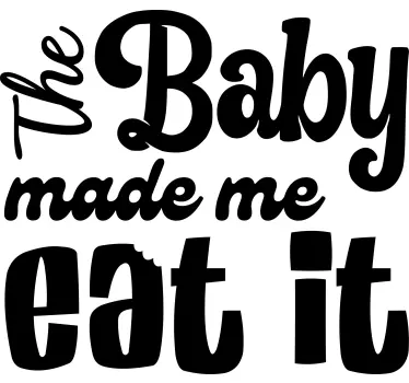 Baby t-shirt with humorous phrase design - TenStickers
