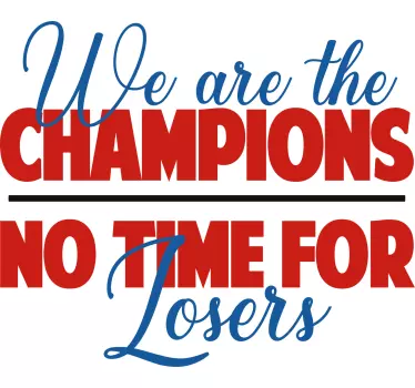 "We are the champions" t-shirt - TenStickers