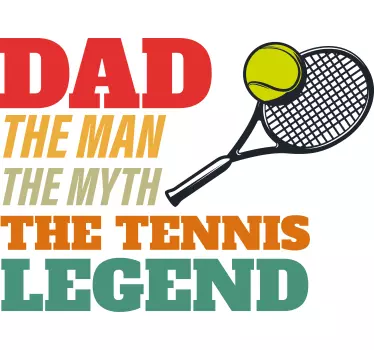 Dad the tennis legend custom t-shirt - TenStickers