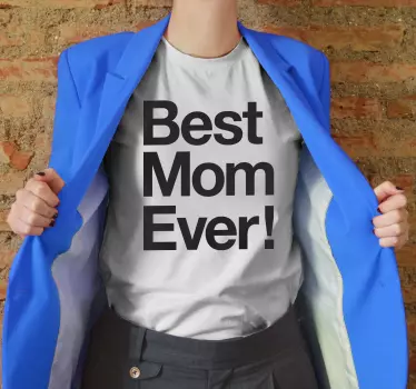 Best Mothers day t-shirt - TenStickers