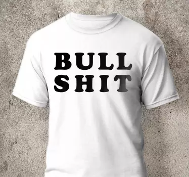 "Bull shit" t-shirt - TenStickers