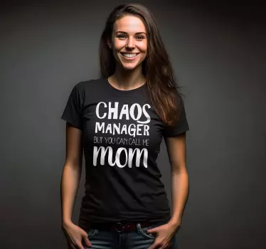Chaos manager mom mothers day tees - TenStickers