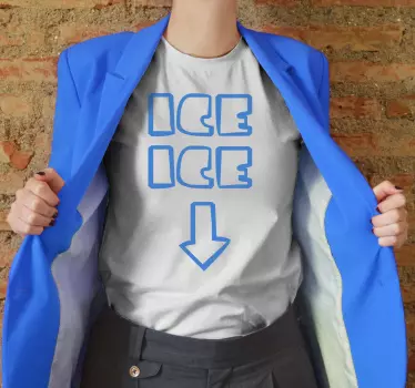 Funny Ice Ice Baby Baby t-shirt - TenStickers