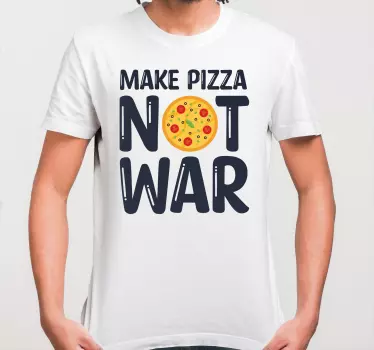Make pizza not war t-shirt - TenStickers