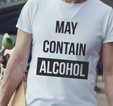 May contain alcohol t-shirt - TenStickers