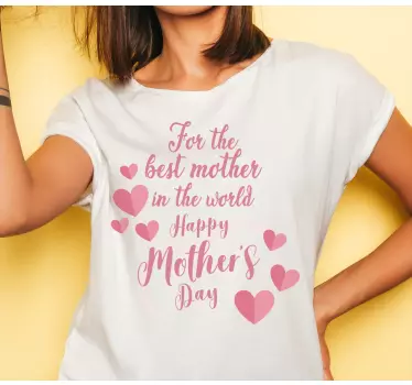 Mother's day t-shirt with loving message - TenStickers