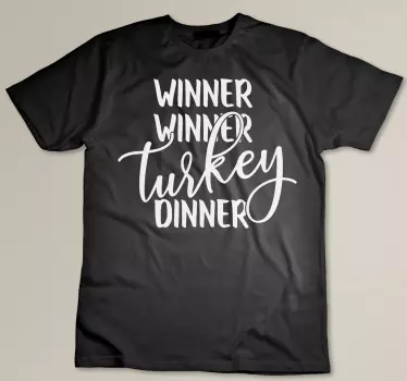 Winner turkey dinner t-shirt - TenStickers