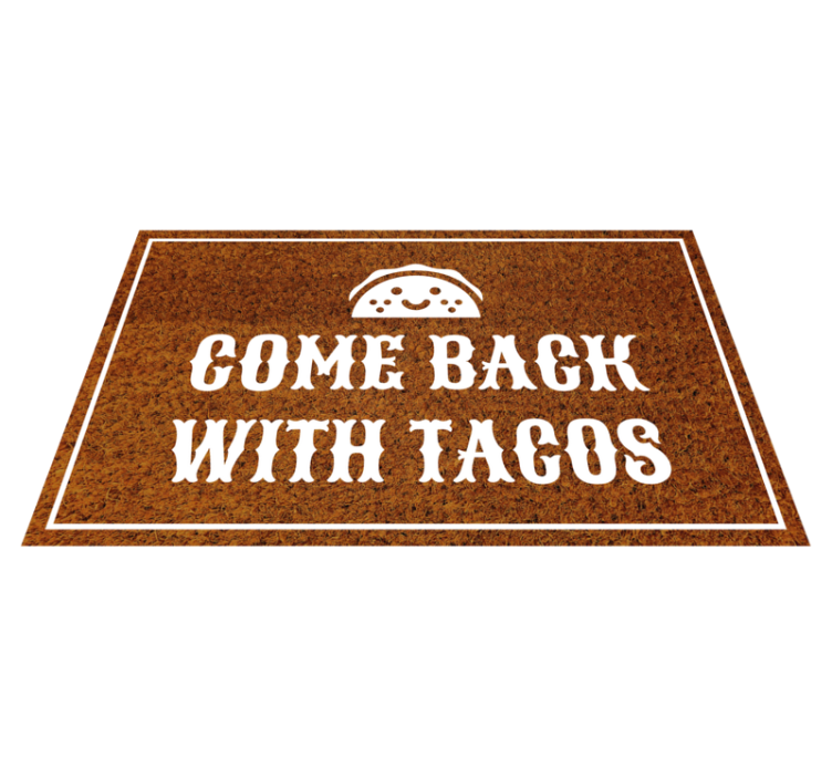 Come Back with tacos entrance hall tiles - TenStickers