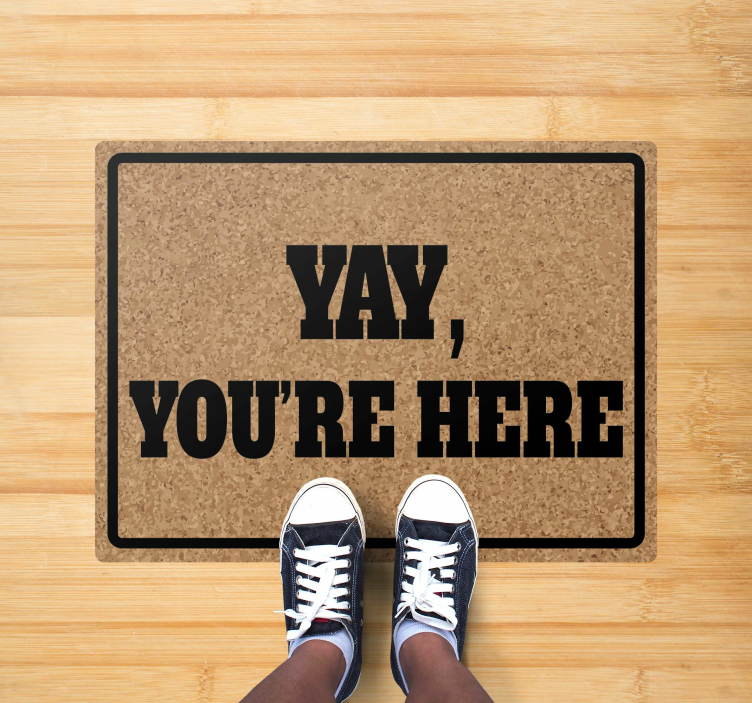 Yay You're Here custom vinyl rug - TenStickers