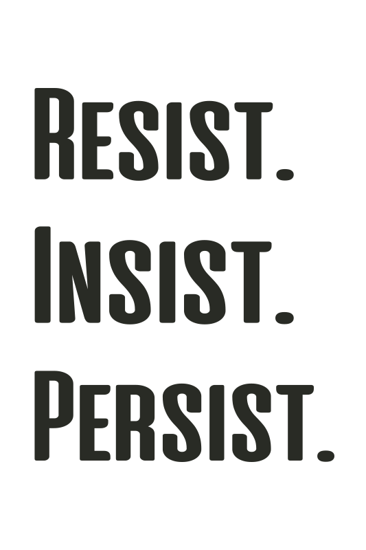 Custom vinyl rug resist, insist, persist - TenStickers