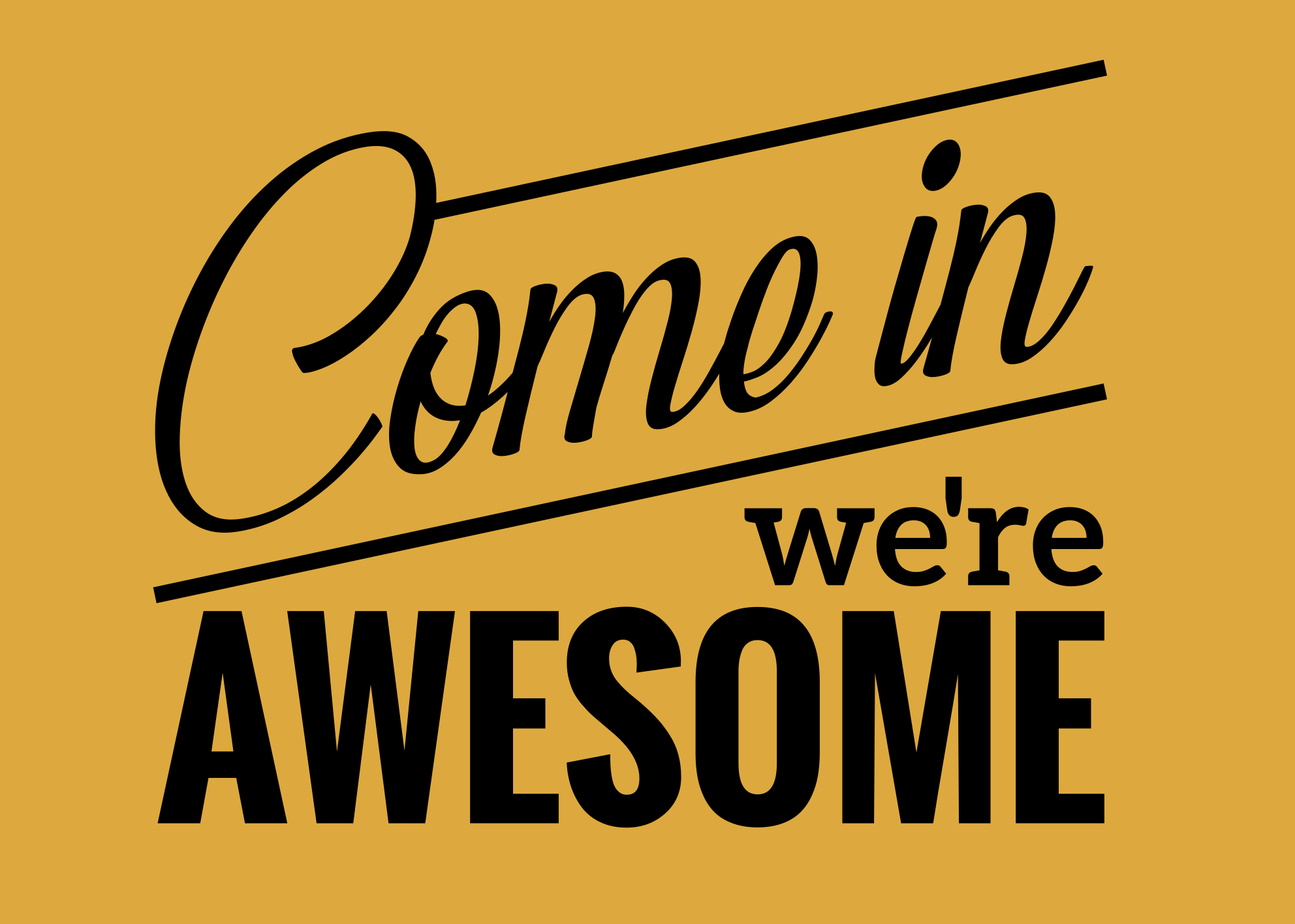Come in we're awesome custom vinyl rug - TenStickers